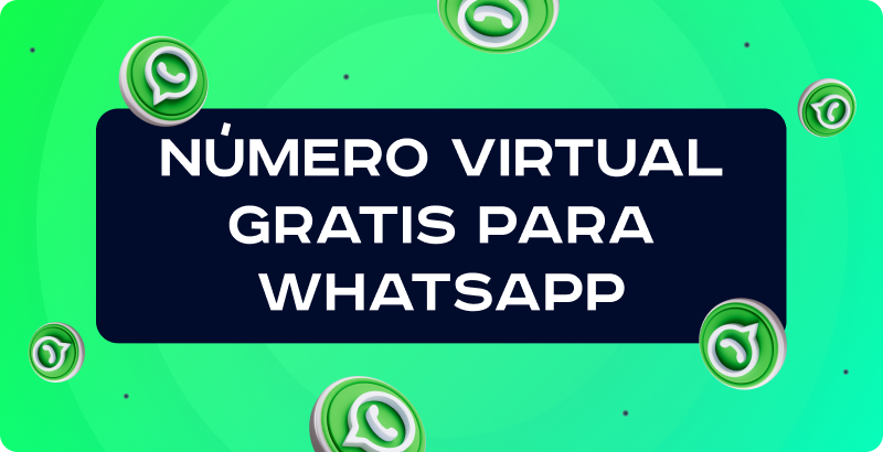 Número Virtual Gratis para WhatsApp: cómo crear y usar | SMS-Activate